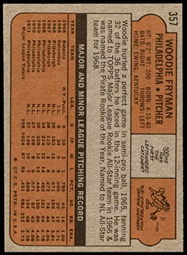 1972 Topps # 357 Уди Фрайман Филаделфия Филис (Бейзболна картичка) EX/MT Phillies