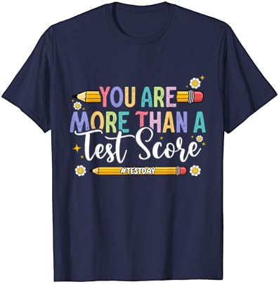 Ден тестване Ти си Повече, Отколкото Тениска с Тестовым резултат от Teacher Testing Day